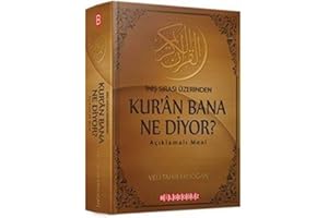 Inis Sirasi Üzerinden Kur'an Bana Ne Diyor?: Aciklamali Meal