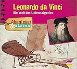 Abenteuer & Wissen: Leonardo da Vinci. Die Welt des Universalgenies by 
