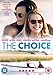 The Choice [DVD] [2016]