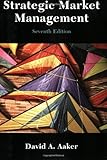 Strategic Market Management, International Edition (Strategic Market Managment) by David A. Aaker