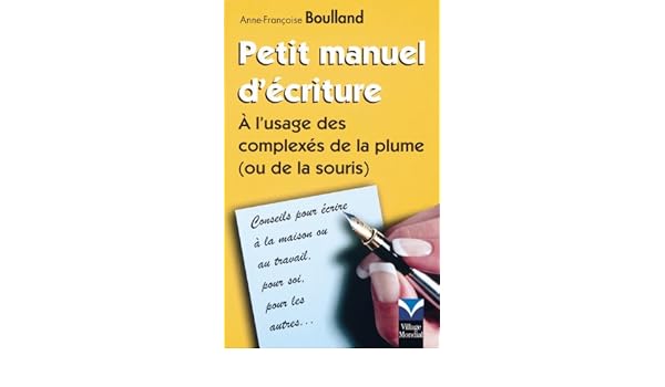 Amazonfr Petit Manuel Décriture A Lusage Des Complexés - 