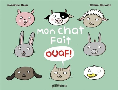 couverture de : Mon chat fait ouaf !