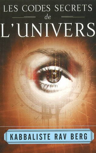 Les Codes secrets de l'univers Les Codes secrets de l'univers