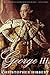 Produktbild George III: A Personal History