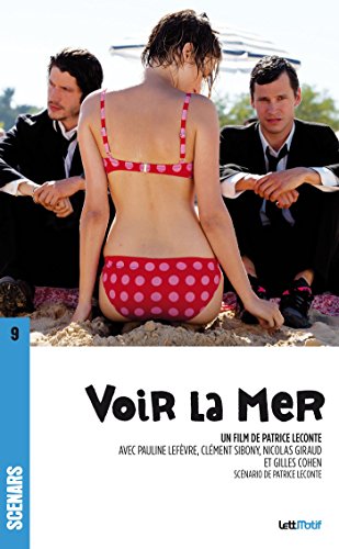 Download Voir la mer: Scénario du film (Scénars t. 9) Download Voir la mer: Scénario du film (Scénars t. 9)