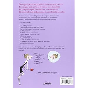 Trucos de belleza para perezosas: 80 ideas geniales para estar radiante