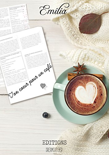 Couverture du livre Ton coeur pour un café