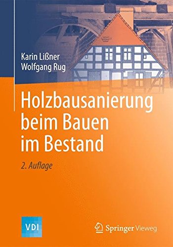 Holzbausanierung beim Bauen im Bestand (VDI-Buch)
