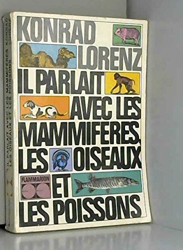Download Il parlait avec les mammifères les oiseaux et les Download Il parlait avec les mammifères les oiseaux et les