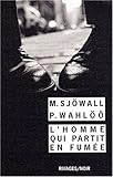L'homme qui partit en fumée