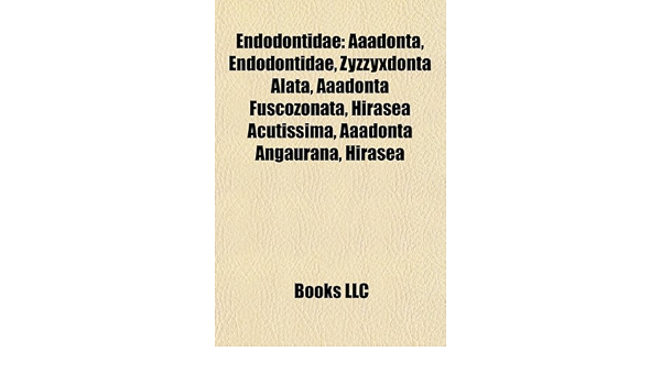 Amazon In Buy Endodontidae adonta Endodontidae Zyzzy Book Online At Low Prices In India Endodontidae adonta Endodontidae Zyzzy Reviews Ratings