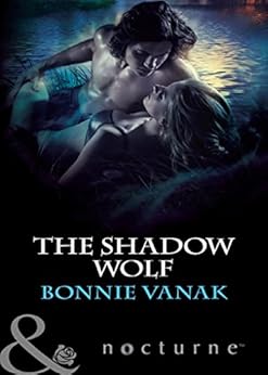 The Shadow Wolf Mills Amp Boon Nocturne Ebook Bonnie