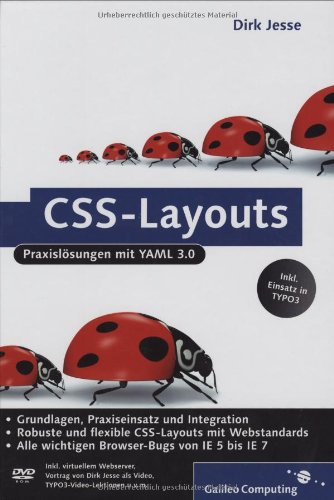 CSS-Layouts: Praxislösungen mit YAML, CSS-Layouts mit TYPO3 und xt:Commerce, inkl. Internet Explorer 7 (Galileo Computing)