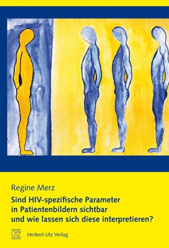 Sind HIV-spezifische Parameter in Patientenbildern sichtbar und wie lassen sich diese interpretieren? (Psychologie)