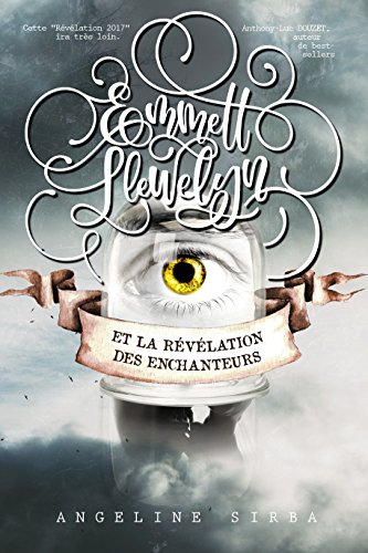 Download EMMETT LLEWELYN | Tome 1: La Révélation des Enchanteurs