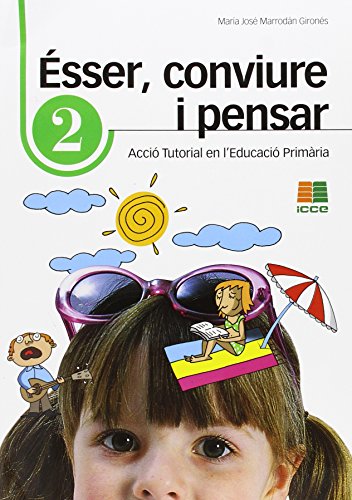 ésser, conviure i pensar 2: acció tutorial en l'educació primària (accio tutorial primaria(catalan))