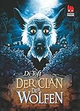 Der Clan der Wolfen by Di Toft, Ilse Rothfuss