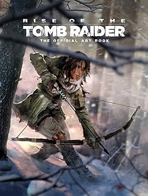 Titan Rise of the Tomb Raider: The Official Art Book