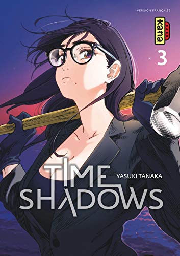 Time Shadows — Tome 3