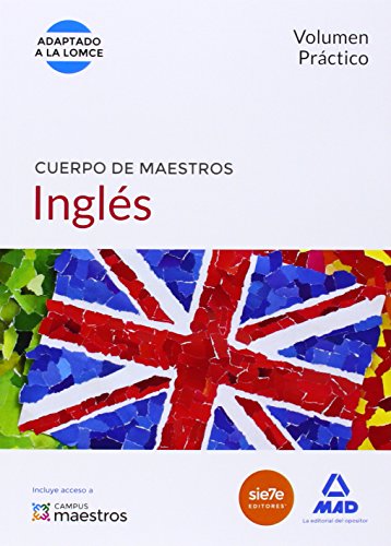 Download Cuerpo de Maestros Inglés. Volumen Práctico (Maestros 2015)