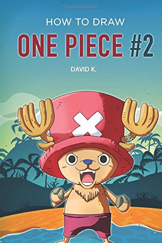 Buy How to Draw One Piece 2: The Step-by-Step Cartoon One Piece Drawing ...