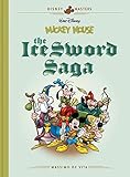 Disney Masters Vol. 9: Massimo de Vita: Walt Disney's Mickey Mouse: The Ice Sword Saga (The Disney Masters Collection, Band 9) by Massimo De Vita