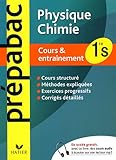 Physique Chimie 1re S : Cours et entraînement