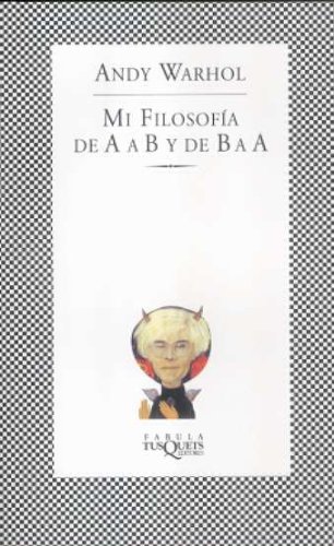 Download Mi filosofía de A a B y de B a A (Fabula (tusquets)) Download Mi filosofía de A a B y de B a A (Fabula (tusquets))
