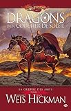 La Guerre des Âmes, Tome 1: Dragons d'un coucher de soleil