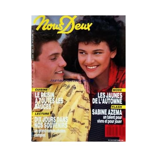 NOUS DEUX [No 2202] du 12/09/1989 - SABINE AZEMA -LES JEUNES DE L'AUTOMNE -LE RAISIN A TOUTES LES SAUCES -10 JOURS DANS NOS SOUVENIRS / ROMAN -PHIL BARNEY