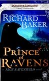 Image de Prince of Ravens: A Forgotten Realms Novel (Rise of the Underdark)