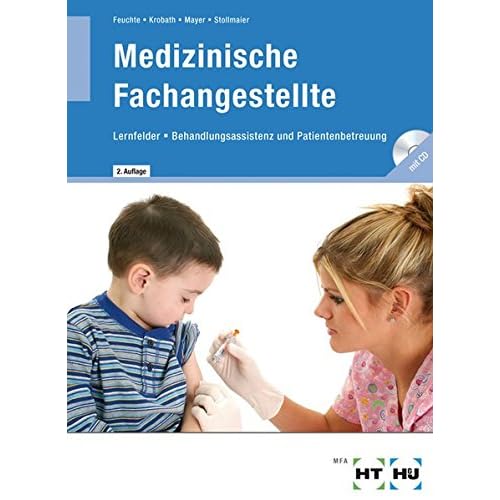 [PDF] Medizinische Fachangestellte †“ Lernfelder: Behandlungsassistenz - Patientenbetreuung KOSTENLOS DOWNLOAD