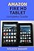 Produktbild Amazon Fire HD Tablet: complete Guide, Amazon kindle fire,All-New Fire HD 8 & 10 User Guide, Newbie to Expert in 2 Hours