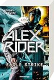 Alex Rider, Band 4: Eagle Strike by 
