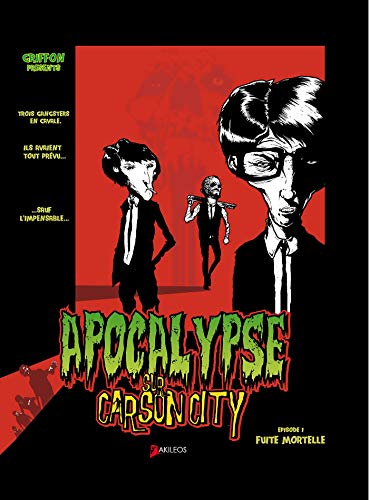 Apocalypse sur Carson City T1 : Fuite mortelle eBook: Griffon ...