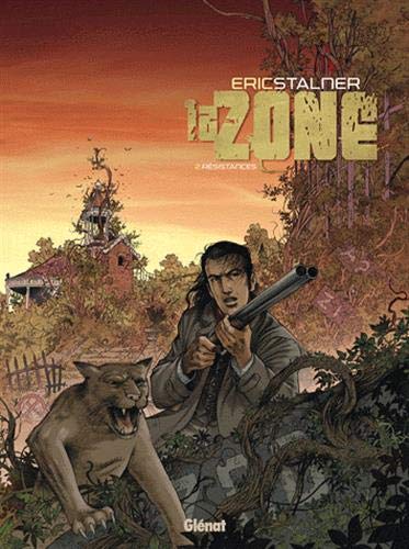 Télécharger La Zone - Tome 02: Résistances livre En ligne