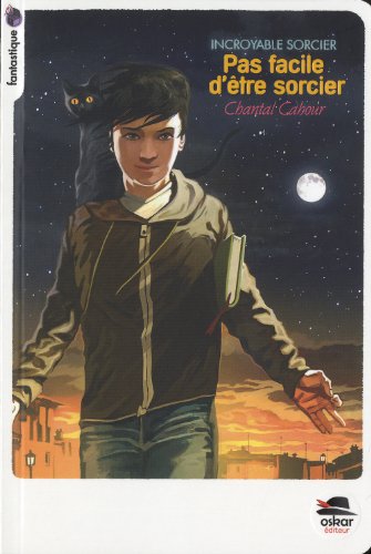 couverture de : Pas facile d'&ecirc;tre sorcier