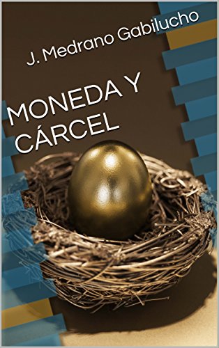Download MONEDA Y CÁRCEL