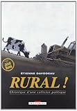 Rural ! Chronique d'une collision politique