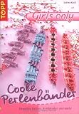 Cover zum Buch Coole Perlenbänder: Gewebte Ketten