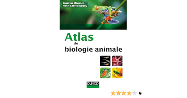 Atlas De Biologie Animale Ebook Heusser Sandrine Dupuy Henri Gabriel Amazon Fr
