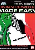 Irish Music For Mandolin MADE EASY - Bk/CD (Made Easy) Irish Music For Mandolin MADE EASY - Bk/CD (Made Easy)