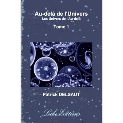 Au-delà de l'Univers - Tome 1 (Noir et Blanc)