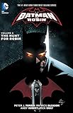  Batman And Robin Vol. 6: The Hunt For Robin (The New 52)