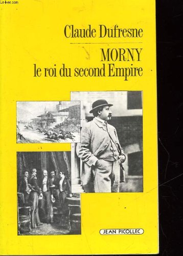 couverture de : Morny, le roi du second Empire