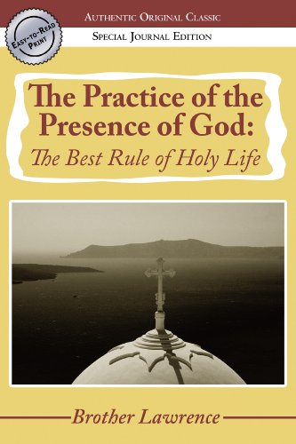 Télécharger The Practice of the Presence of God: The Best Rule of Holy Life (English Edition) Livre eBook France
