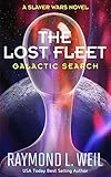 Image de The Lost Fleet: Galactic Search: A Slaver Wars Novel (English Edition)