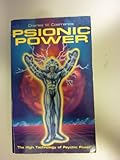 Image de Psionic Power: The High Technology of Psychic Power
