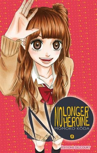 No longer heroine — Tome 8