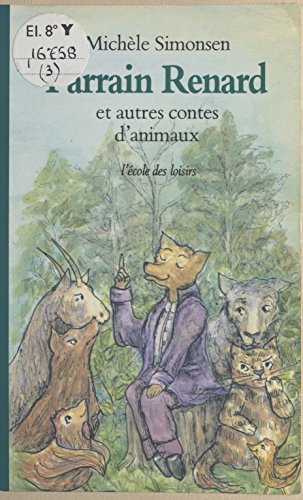 couverture de : PARRAIN RENARD ET AUTRES CONTES D'ANIMAUX